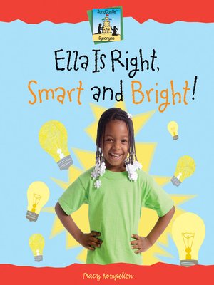 cover image of Ella is Right, Smart and Bright